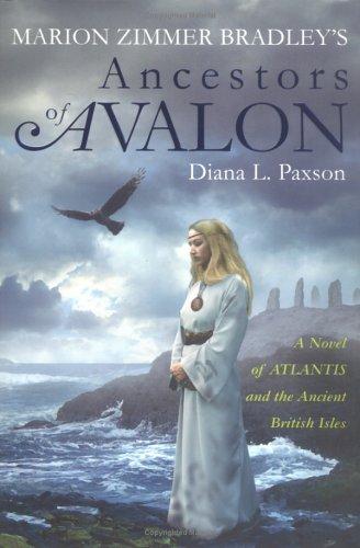 Diana L. Paxson: Marion Zimmer Bradley's ancestors of Avalon (2004, Viking)