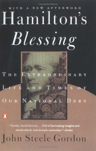 John Steele Gordon: Hamilton's Blessing (1998, Penguin (Non-Classics))