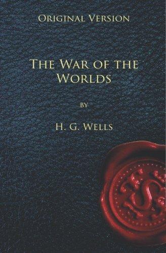 H. G. Wells: The War Of The Worlds   Original Version (2010)