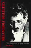 Max Pensky: Melancholy dialectics (1993, University of Massachusetts Press)