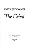 Anita Brookner: The debut (1981, Linden Press)