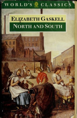 Elizabeth Cleghorn Gaskell: North and South (1982, Oxford University Press)