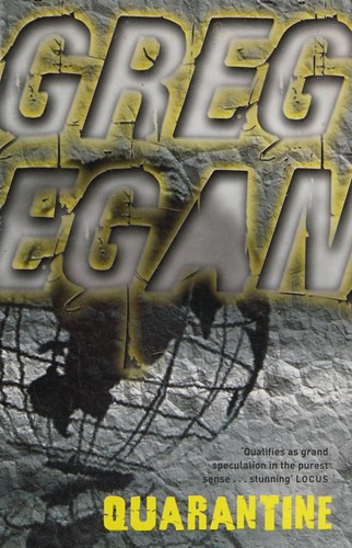 Greg Egan: Quarantine (2008, Orion Publishing Group, Limited)