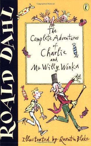 Roald Dahl: The Complete Adventures of Charlie and Mr Willy Wonka: "Charlie and the Chocolate Factory","Charlie and the Great Glass Elevator" (2001)