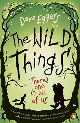 Dave Eggers: The Wild Things (Paperback, 2010, Penguin)