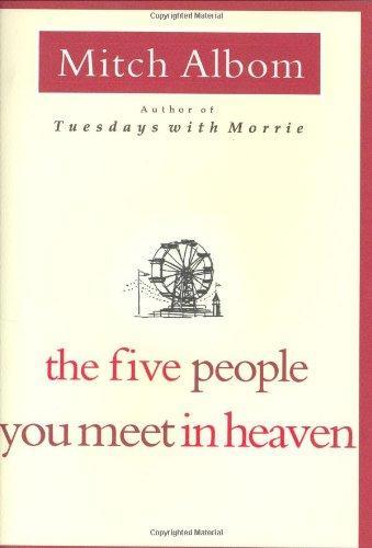 Mitch Albom: The Five People You Meet in Heaven (2003)