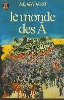 A. E. van Vogt: Le monde des A (French language, 1983)