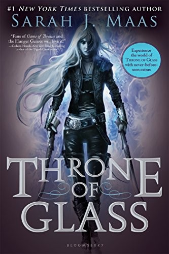 Elizabeth Evans, Sarah J. Maas: Throne of Glass (2012, Bloomsbury USA)