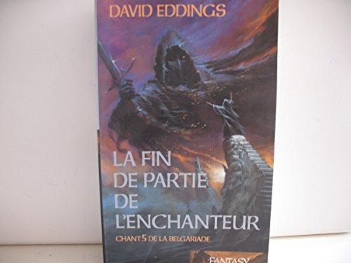 David Eddings: La fin de partie de l'enchanteur (French language, 2004)