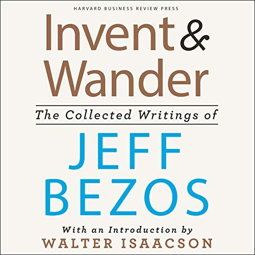 Walter Isaacson, Jeff Bezos, L.J. Ganser: Invent and Wander (AudiobookFormat, 2020, Gildan Media)