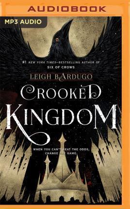 Leigh Bardugo: Crooked Kingdom (2016)