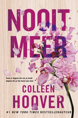 Colleen Hoover: Nooit meer (Paperback, Dutch language, Uitgeverij Zomer & Keuning, Z&K)