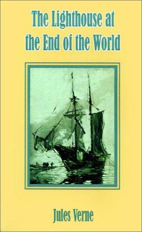 Jules Verne: The Lighthouse at the End of the World (Paperback, 2001, Fredonia Books (NL))