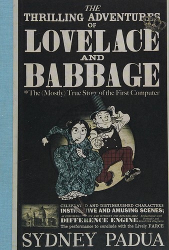 Sydney Padua: Thrilling Adventures of Lovelace and Babbage (2016, Penguin Books, Limited)
