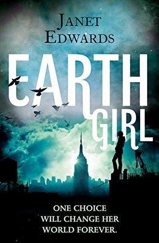 Janet Edwards: Earth Girl (HarperVoyager)