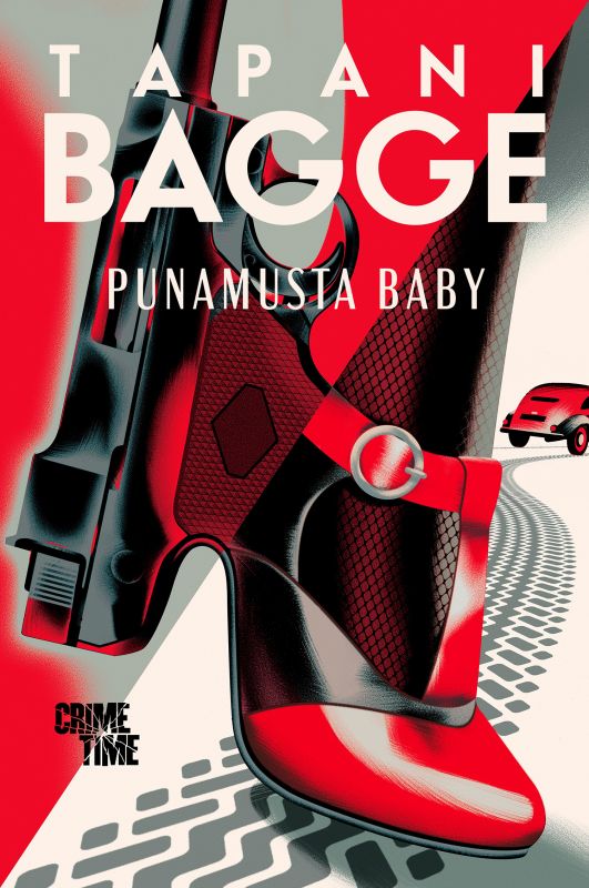 Tapani Bagge: Punamusta baby (Hardcover, Finnish language, 2022, CrimeTime)