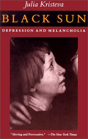 Julia Kristeva: Black Sun (1992, Columbia University Press)