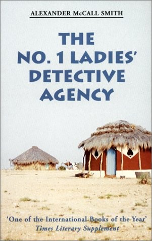 Alexander McCall Smith: The No. 1 Ladies' Detective Agency (1998, Polygon)