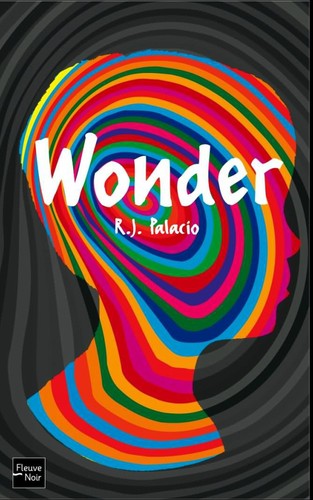 R. J. Palacio: Wonder (Paperback, French language, 2013, Fleuve Noir)