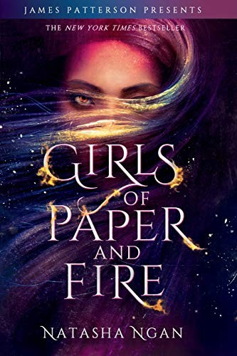 Natasha Ngan: Girls of Paper and Fire (Paperback, 2019, jimmy patterson, Jimmy Patterson)