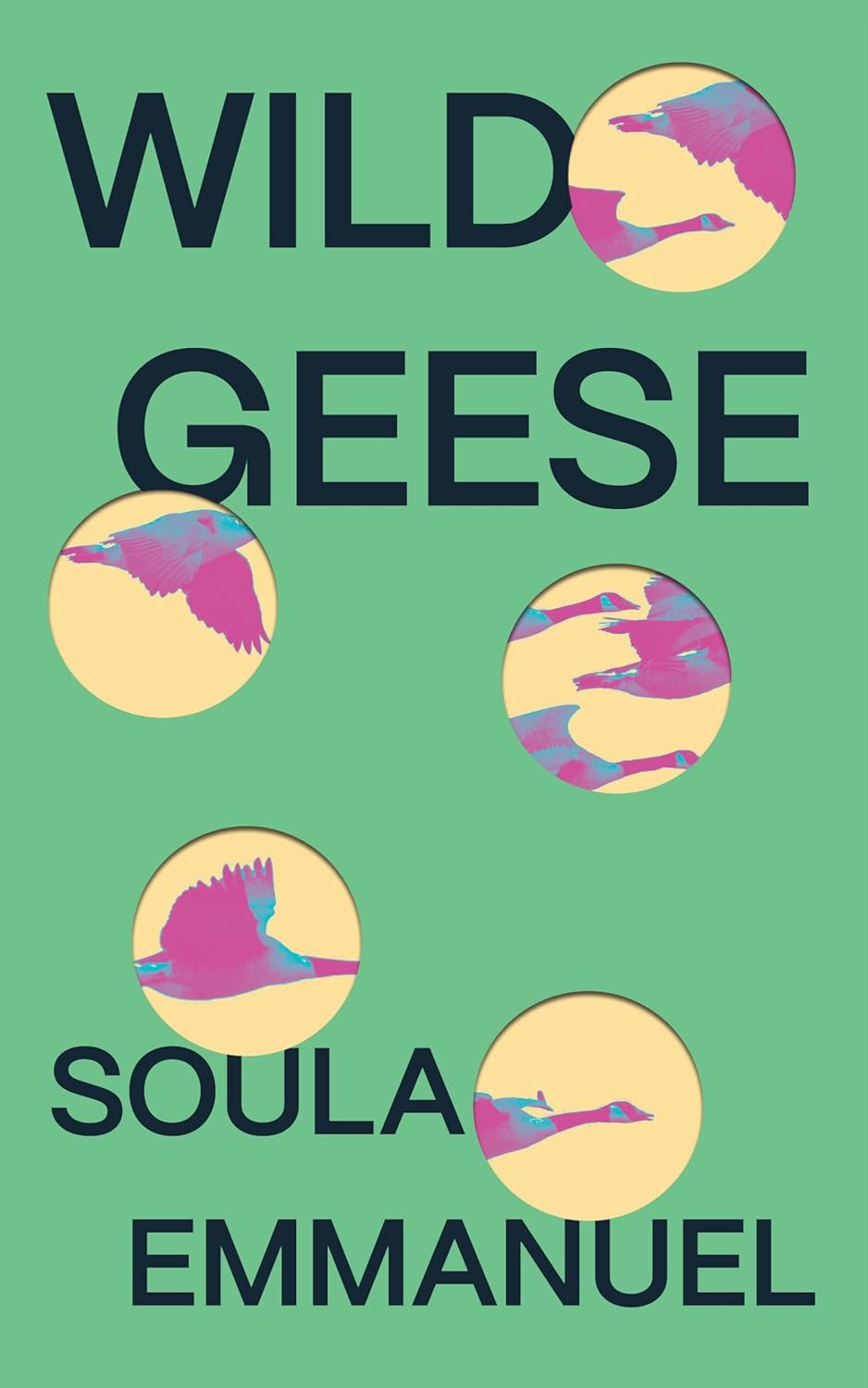 Soula Emmanuel: Wild Geese (Paperback, 2023, Feminist Press)