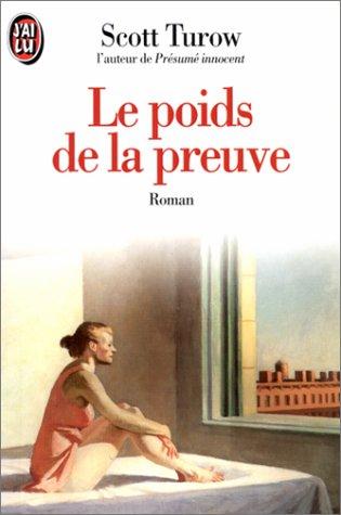 Scott Turow: Le poids de la preuve (French language, 1993, J'ai lu)