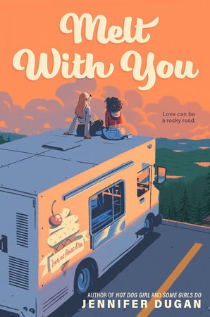 Melt with You (2022, Penguin Young Readers Group)
