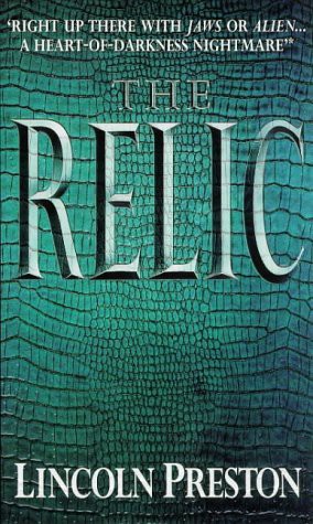 Lincoln Child, Douglas Preston: Relic (Paperback, 1996, Forge)