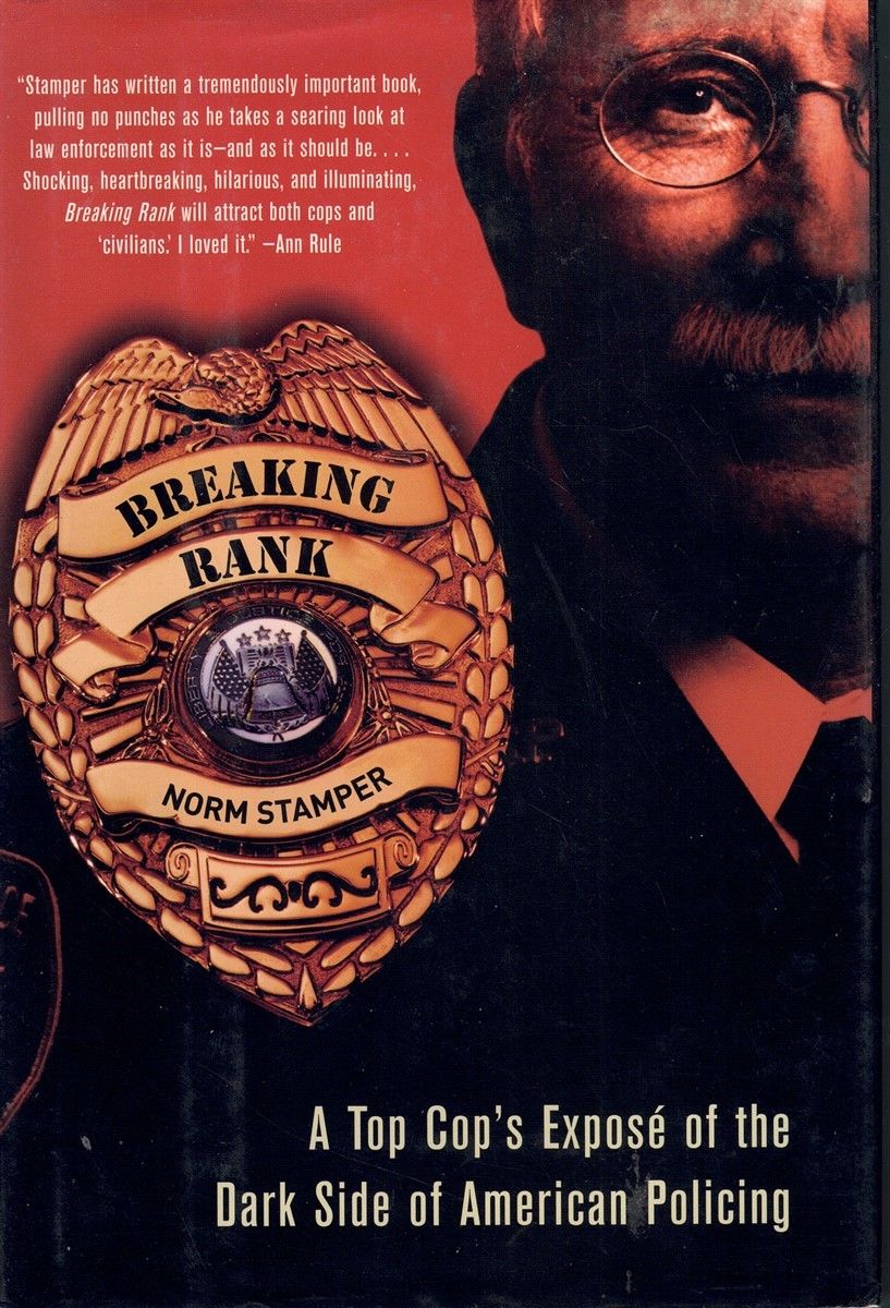 Norm Stamper: Breaking Rank (Hardcover, 2005, Nation Books)