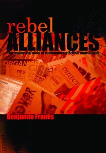 Benjamin Franks: Rebel Alliances (Paperback, 2006, AK Press)