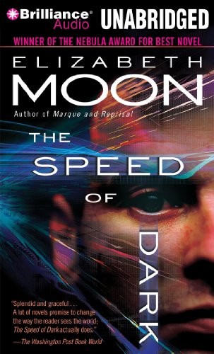 Elizabeth Moon: The Speed of Dark (AudiobookFormat, Brilliance Audio)