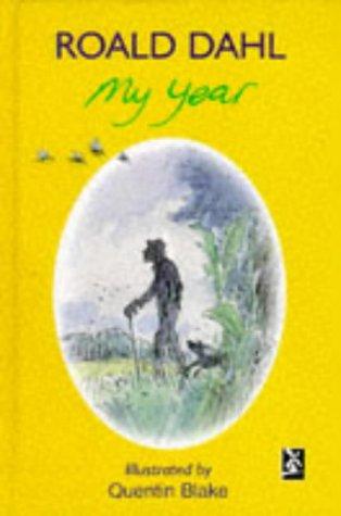 Roald Dahl: My Year (1997, Heinemann Educational Publishers)