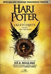 J. K. Rowling, Jack Thorne, John Tiffany: Hari Poter i ukleto dijete (Bosnian language, 2016, Nova Knjiga)