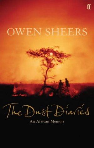 Owen Sheers: The Dust Diaries (Paperback, Faber and Faber)