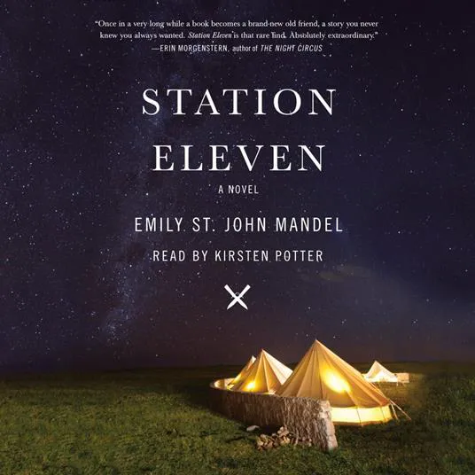 Emily St. John Mandel: Station Eleven (2014, Random House)