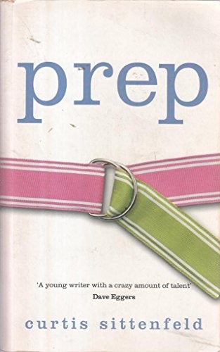 Curtis Sittenfeld: Prep (Paperback, Random House)