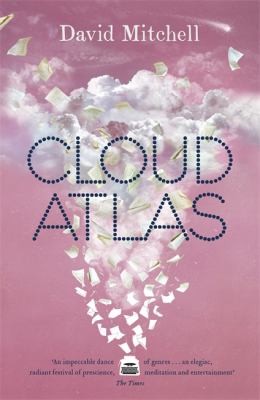 David Mitchell: Cloud Atlas (2012, Hodder & Stoughton, Sceptre)