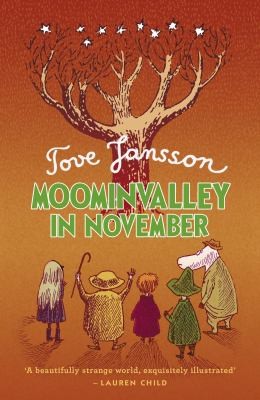 Tove Jansson: Moominvalley in November (2011, Puffin Books)