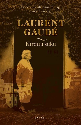 Kirottu suku (Hardcover, Finnish language, 2007, Bazar)