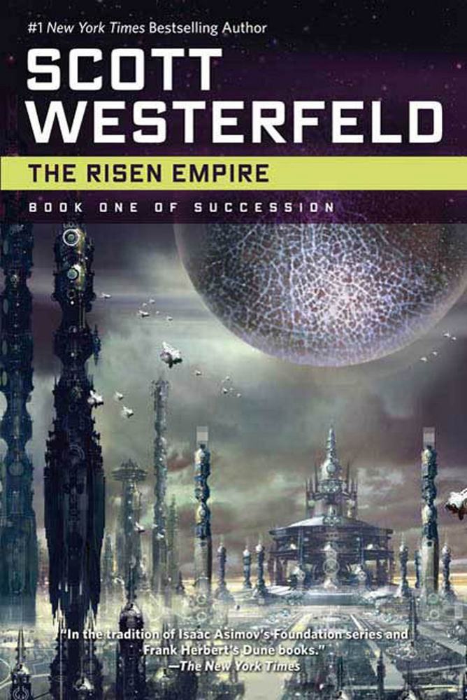 Scott Westerfeld: The Risen Empire (EBook, 2008, Tor Books)