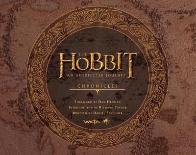 Weta Workshop: The Hobbit An Unexpected Journey Chronicles Art Design (2012, Harper Design)