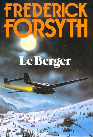 Frederick Forsyth: Le Berger (Paperback, French language, 1975, Mercure De France)