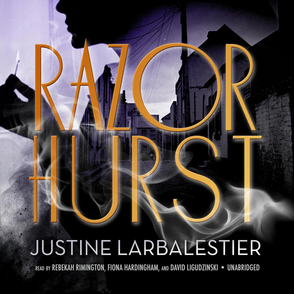 Justine Larbalestier: Razorhurst (AudiobookFormat, 2014, Blackstone Audio)