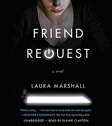 Laura Marshall: Friend Request (AudiobookFormat, 2017, Grand Central Publishing)