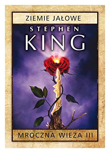 Stephen King: Mroczna wieza. Tom 3 Ziemie jalowe (Hardcover, 2015, Albatros)