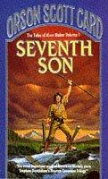 Orson Scott Card: Seventh Son (Paperback, 1991, ORBIT (LITT))