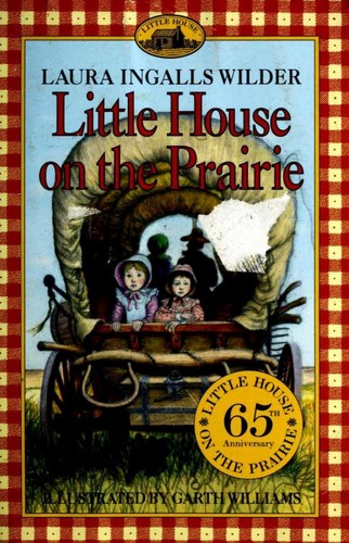 Laura Ingalls Wilder: Little House on the Prairie (Paperback, 2003, HarperFestival)