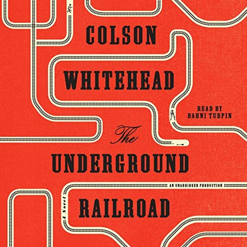 The Underground Railroad (AudiobookFormat, 2016, Random House Audio)