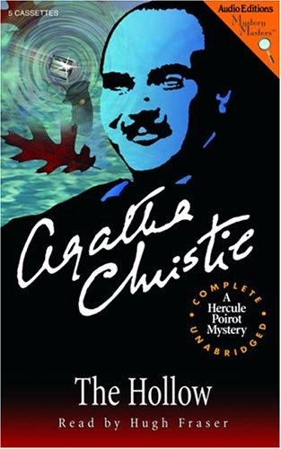 Agatha Christie, Hugh Fraser Sir: The Hollow (AudiobookFormat, 2004, The Audio Partners, Mystery Masters)