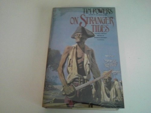 Tim Powers: On stranger tides. (1988, Grafton)